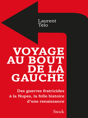 cover image of Voyage au bout de la gauche